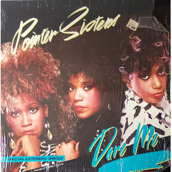Pointer Sisters - Dare Me (Extended Dance Mix / Instrumental) / Ill Be There (Still In Shrink Wrap)