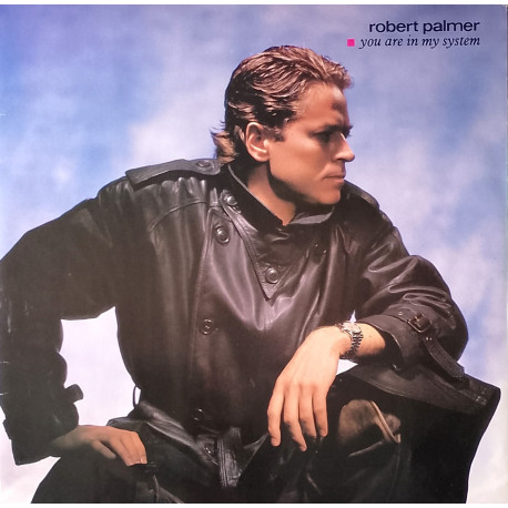 Robert Palmer - You Are In My System (Original Remix) / Deadline