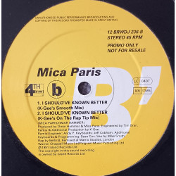 Mica Paris - I Shouldve Known Better (Original Mix / K Gees Smooth Mix / K Gees On The Rap Tip Mix) Vinyl Promo