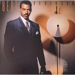 Bert Robinson - No More Cold Nights (10 Track LP) Heart Of Gold / Just A Little Love / Never Gonna Give You Up / Still Waiting
