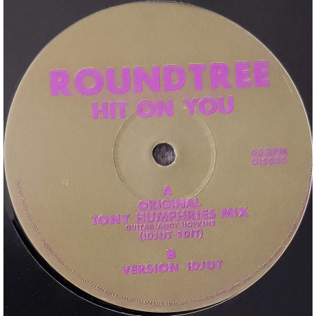 Roundtree - Hit On You (Tony Humphries Mix Idjut Edit / Version Idjut)