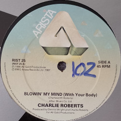 Charlie Roberts - Blowin My Mind (With Your Body)  Vocal Mix / Instrumental / Romantic Version