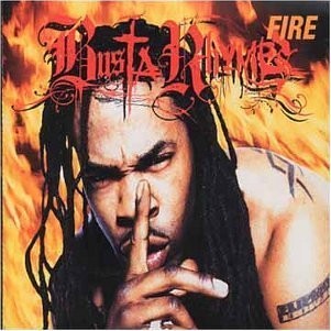 Busta Rhymes - Fire (LP Version / Acappella / Instrumental / Gorch Fonk Radio Remix / Gorch Fonk Instrumental Remix / Gorch Fonk