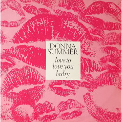 Donna Summer - Love To Love You Baby (16.50 Mix) / Come Dancing Version)