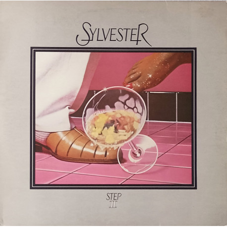 Sylvester - Step II (7 Track LP) Dance Disco Heat / You Make Me Feel Mighty Real / Was It Something That I Said
