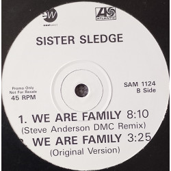 Sister Sledge - We Are Family (Original Version / Steve Anderson DMC Remix / Sure Is Pure Remix) Vinyl Promo