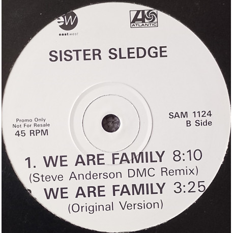 Sister Sledge - We Are Family (Original Version / Steve Anderson DMC Remix / Sure Is Pure Remix) Vinyl Promo