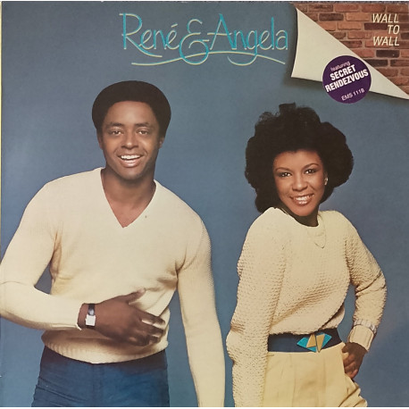Rene & Angela - Wall To Wall (8 Track LP) Secret Rendezvous / I Love You More / Come My Way / Wanna Be Close To You