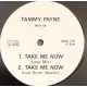 Tammy Payne - Take Me Now (Loop Mix / Live Drum Version / Paul Harris Vocal Mix) Vinyl Promo