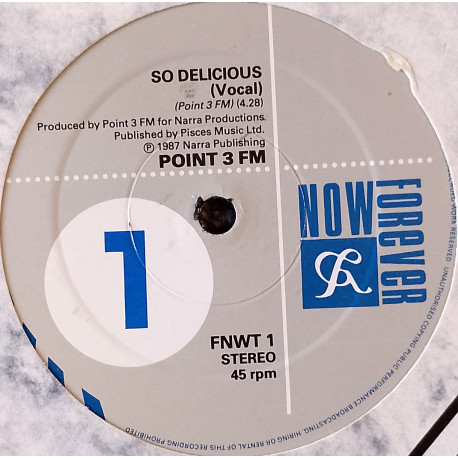 Point 3 FM - So Delicious (Vocal Mix / Instrumental) / Picks Me Up (Club Mix)