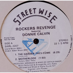 Rockers Revenge Featuring Donnie Calvin - The Harder They Come (Vocal Mix / Acappella / Motherlode) Vinyl Promo
