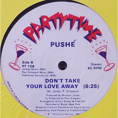 Pushe - Dont Take Your Love Away (2 Francois Kevorkian Mixes) Still In Shrink Wrap