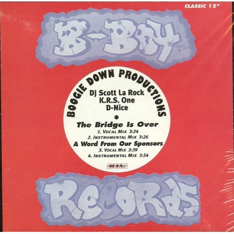 Boogie Down Productions - The bridge is over (Vocal Version / Instrumental) / Word from our sponsors (Vocal Version / Instrument