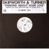 Skipworth & Turner - Thinking About Your Love (Democratic 3 Remix / Paul Simpson Remix / Original Version) Vinyl Promo