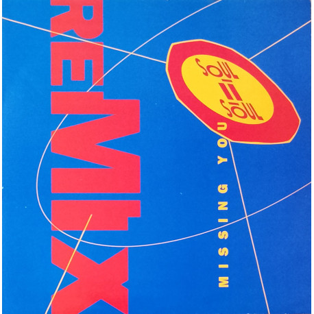 Soul II Soul - Missing you (Remake / Blow Mr Hornsman Blow mix / Thumpin Bass mix) 12" Vinyl Record