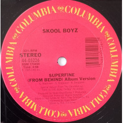 Skool Boyz - Superfine (From behind) LP Version / 5.50 Dub Version