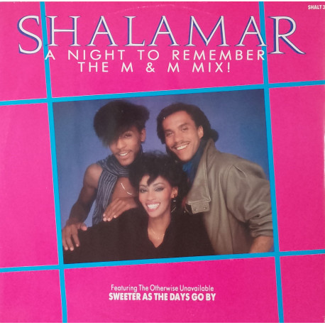 Shalamar - A Night To Remember (M&M Extended Remix / M&M Instrumental) / Sweeter As The Days Go By (Rare Groove)