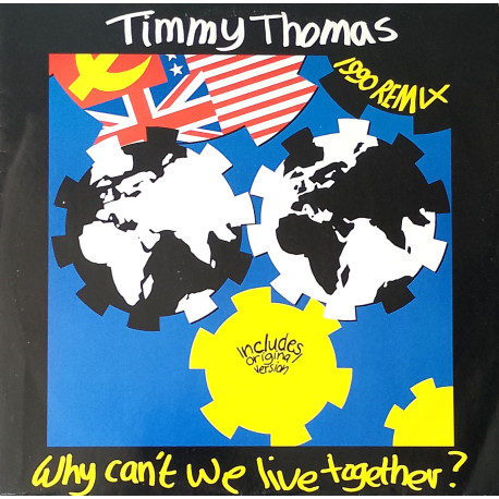 Timmy Thomas - Why Cant We Live Together (Original Version / War & Peace Mix / Lasting Peace Mix) 12" Vinyl Record