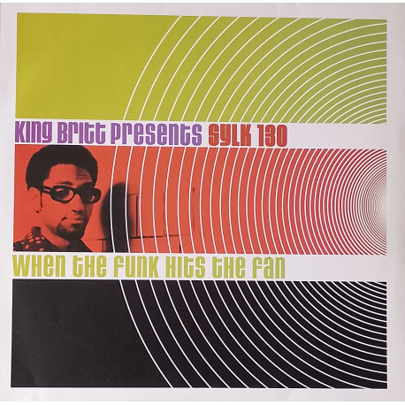 King Britt Presents Sylk 130 - When The Funk Hits The Fan (19 Track Double Vinyl) Looks Hardly Played