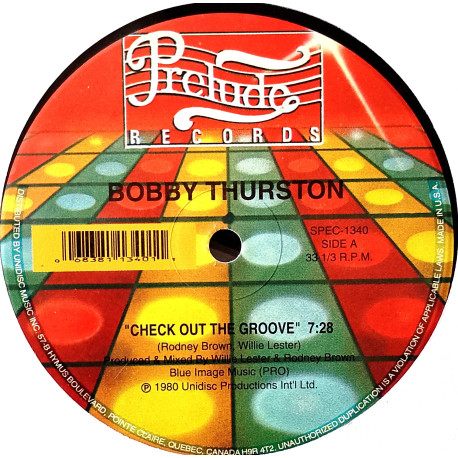 Bobby Thurston - Check Out The Groove (Extended Version) / You Got What It Takes (Original Mix / Remix) Still In Shrink Wrap