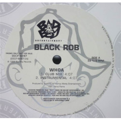 Black Rob - Whoa (Club mix / Radio mix / Instrumental / Acappella) Vinyl 12" Record Promo