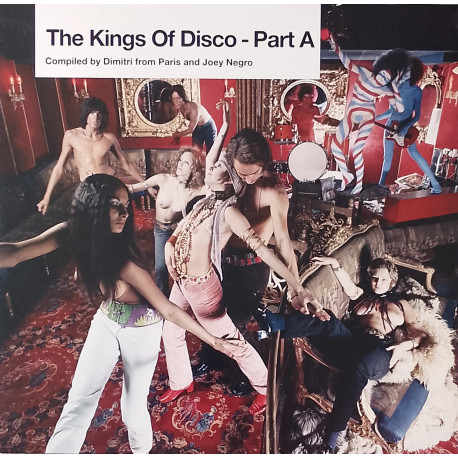 Dimitri From Paris & Joey Negro - The Kings Of Disco Part A (8 Track Double Vinyl Of Exclusive Edits) Tracklist In Description