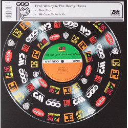 Fred Wesley & The Horny Horns - Four Play / We Came To Funk Ya (Original Long Versions)