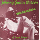 Johnny Guitar Watson - The Real Deal / Tarzan (Looks Unplayed)