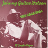 Johnny Guitar Watson - The Real Deal / Tarzan (Looks Unplayed)