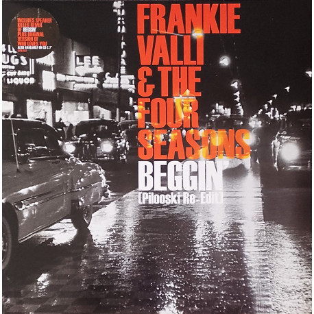 Frankie Valli & The Four Seasons - Beggin (Pilooski Re Edit / Speaker Killer Remix) / Who Loves You