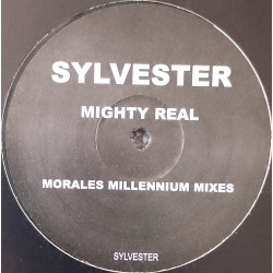 Sylvester - Mighty Real (2 David Morales Millenium Mixes)
