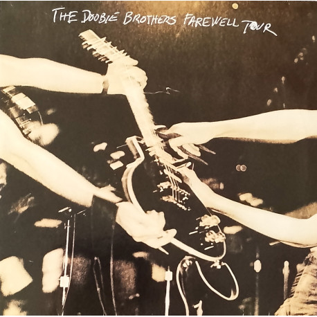 Doobie Brothers - Farewell Tour (Double Vinyl) Minute By Minute / Takin It To The Streets / Long Train Runnin / You Belong To Me