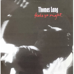 Thomas Lang - Feels So Right (Full Length Version) / Sons Of (Live) / The Happy Man (Live) / Are You Happy Now (Live)