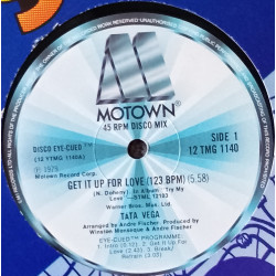 Tata Vega - Get It Up For Love (Long Version) / I Just Keep Thinking About My Baby