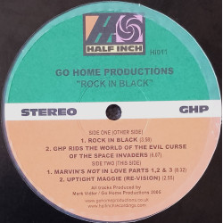 Go Home Productions – Rock In Black / Marvin's Not In Love Parts 1, 2 & 3 / Uptight Maggie (Re-Vision)