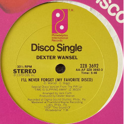 Dexter Wansel - Ill Never Forget (My Favourite Disco) Long Version / Its Been Cool