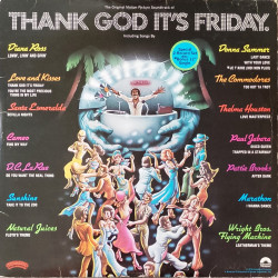Thank God Its Friday - Movie Soundtrack (18 Track Triple Vinyl) Inc Donna Summer 12" Single Je Taime (Tracks In Description)