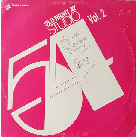Old Night At Studio 54 - Vol 2 (Two Mixes By Mason & Smith). Writing On Cover See Pics.