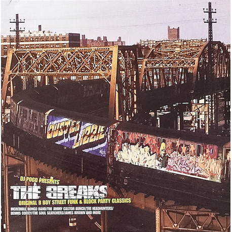 DJ Pogo Presents The Breaks - Original B Boy Street Funk & Block Party Classics (Double Vinyl) Full Tracklisting In Description