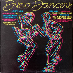 Disco Dancers - 15 Track LP Feat Trammps / O Jays / MFSB / Tina Charles / Salsoul Orchestra / Gary Toms Empire