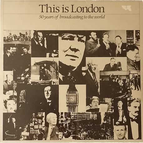 This Is London - 50 Years Of Broadcasting To The World (66 Clips Of BBC Broadcasts From 1932-1982)