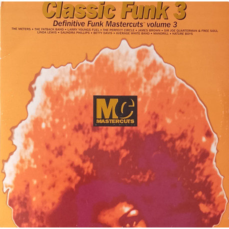 Classic Funk Volume 3 - Mastercuts 2LP Feat James Brown / Mandrill / AWB / Sir Joe Quarterman / Linda Lewis / Fatback