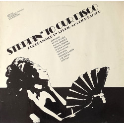 Steppin To Our Disco - Mix By Studio 54s Rich Kaczor Feat Arpeggio / Isaac Hayes / Don Ray / Alicia Bridges / Bionic Boogie