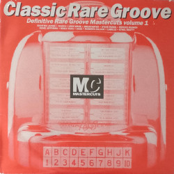 Classic Rare Groove Volume 1 - Mastercuts Double Vinyl Feat Eighties Ladies / Faze O / Roberta Gilliam / Leon Ware / Labelle