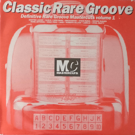 Classic Rare Groove Volume 1 - Mastercuts Double Vinyl Feat Eighties Ladies / Faze O / Roberta Gilliam / Leon Ware / Labelle