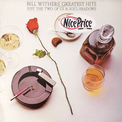 Bill Withers - Greatest Hits (10 Track LP) Lovely Day / Use Me / Grandmas Hands / Just The Two Of Us / Aint No Sunshine