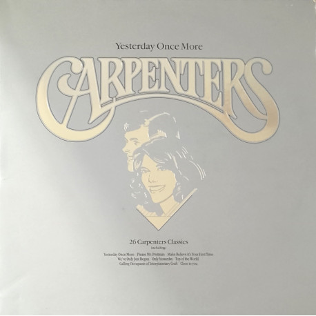 Carpenters - Yesterday Once More (26 Classics 2 LP) Only Yesterday / Top Of The World / Weve Only Just Begun / Close To You