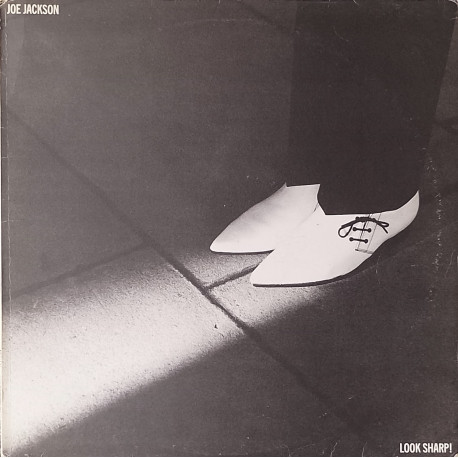 Joe Jackson - Look Sharp (11 Track LP) Is She Really Going Out With Him / Fools In Love / Pretty Girls / Throw It Away