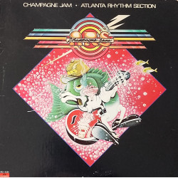 Atlanta Rhythm Section - Champagne Jam (8 Track LP) Im Not Gonna Let It Bother Me Tonight / Large Time