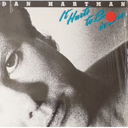 Dan Hartman - It Hurts To Be In Love (10 Track LP) All I Need / Heaven In Your Arms / I Still Remember / Pick It Up
